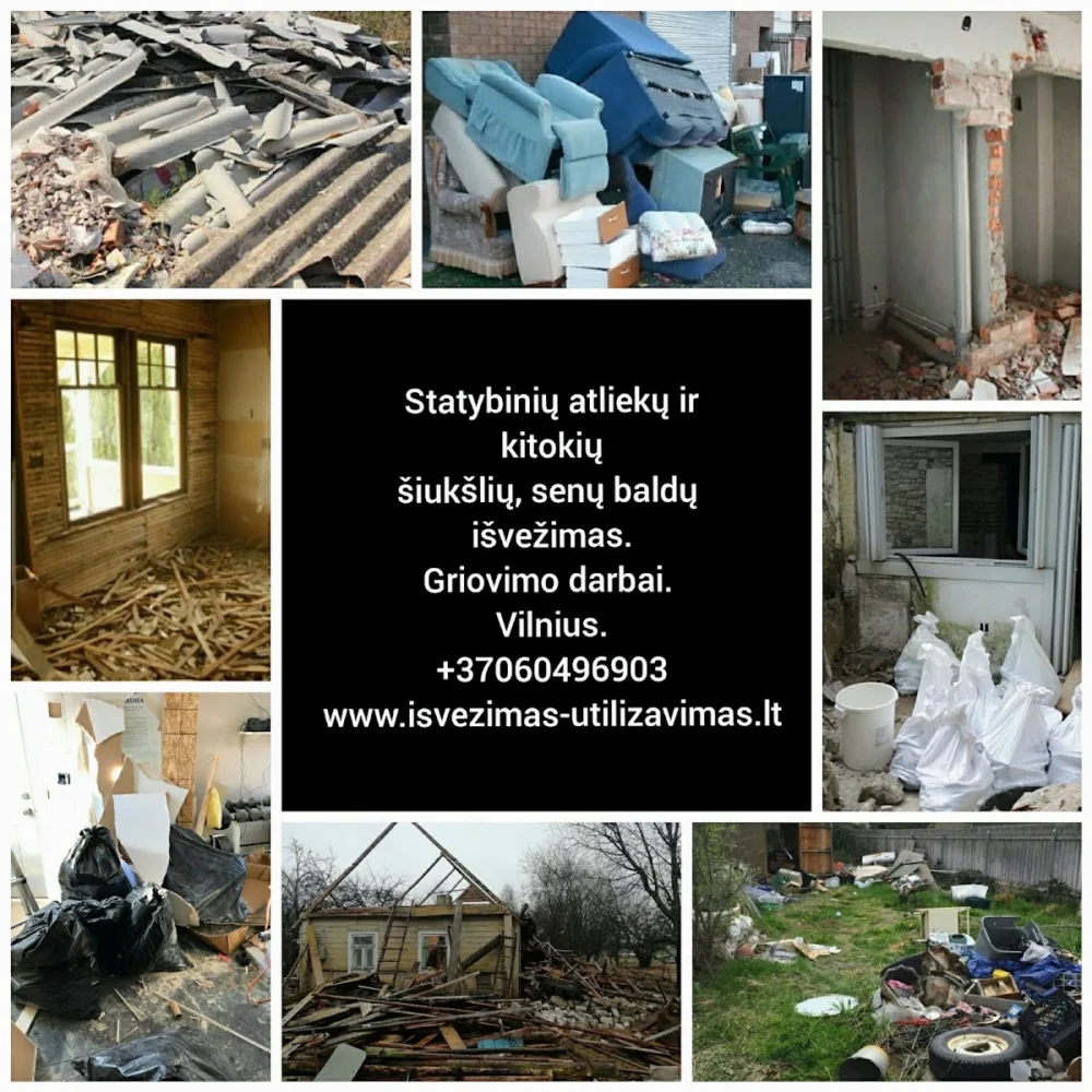ŠIUKŠLIŲ IŠVEŽIMAS, GRIOVIMO DARBAI, BALDŲ UTILIZAVIMAS